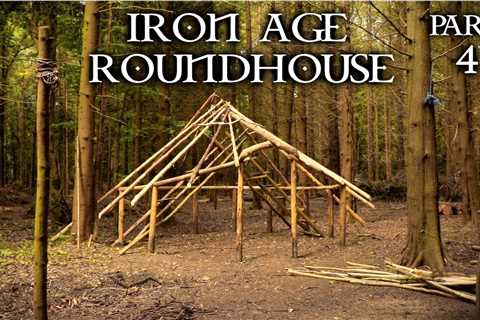 Iron Age Roundhouse: Building with Hand Tools: Bushcraft Project (PART 4)