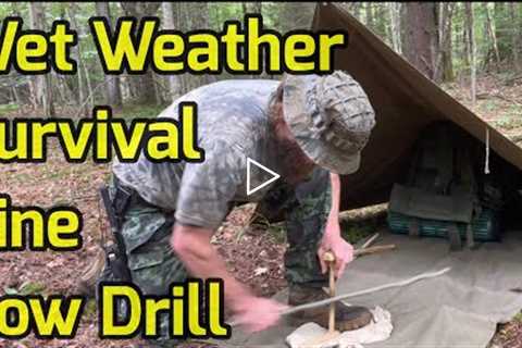 Survival Skills Wet Weather Bow Drill Fire with Pine