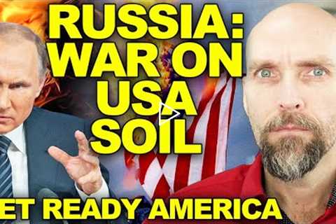 RUSSIA: GET READY FOR WAR ON AMERICAN SOIL - THEY ARE BUYING ALL THE GUNS.