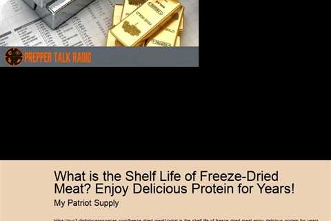 What is the Shelf Life of Freeze-Dried Meat? Enjoy Delicious Protein for Years!