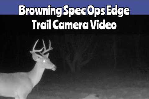 Spec Ops Edge: Browning Trail Cam Jan. 11-20, 2023