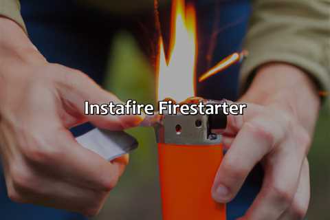 Instafire Firestarter