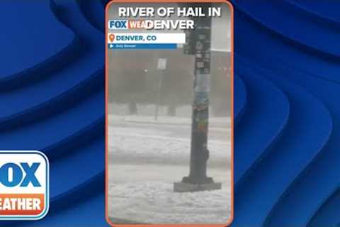 Rivers Of Hail Snarls Travel In Denver