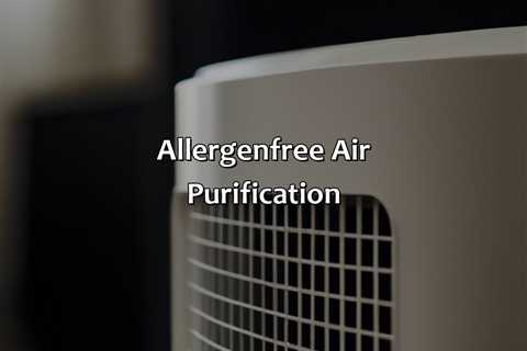 Allergen-Free Air Purification