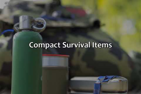 Compact Survival Items