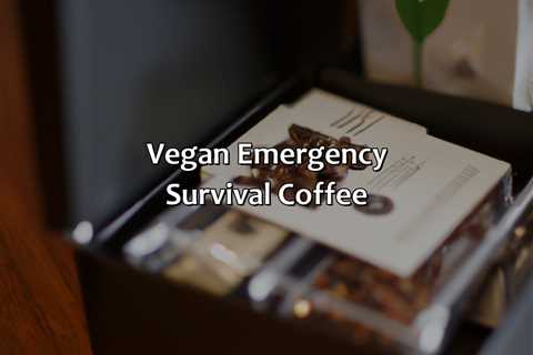Vegan Emergency Survival Coffee