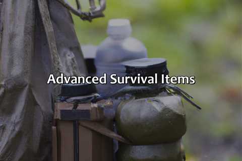 Advanced Survival Items