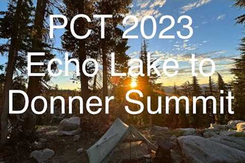 PCT 2023 Echo Lake to Donner Summit Trail head ￼