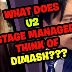 U2 Stage Manager Reacts to DIMASH!