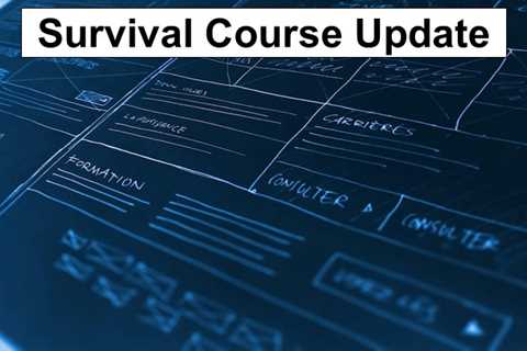 Survival Course Update
