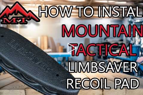 How to Install a Limbsaver Recoil Pad on a Tikka